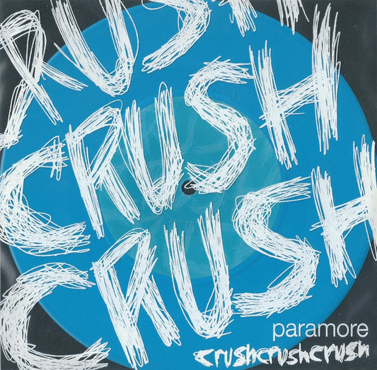 Paramore - CrushCrushCrush (limited edition blue vinyl)
