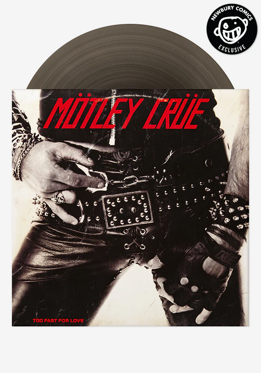 Motley Crue - Too Fast For Love (Newbury Comics exclusive Black Ice vinyl)