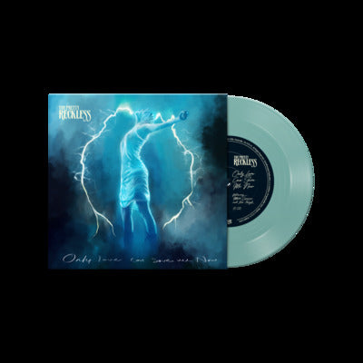 The Pretty Reckless - Only Love Can Save Me Now (webstore exclusive sea glass 7” vinyl)